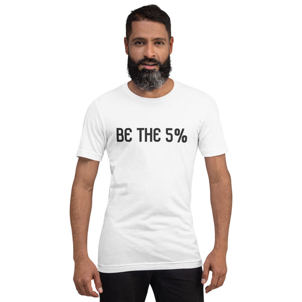 Be the 5% Short-sleeve unisex t-shirt - Proud Libertarian - Liberty Live!