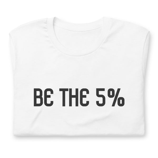 Be the 5% Short-sleeve unisex t-shirt - Proud Libertarian - Liberty Live!