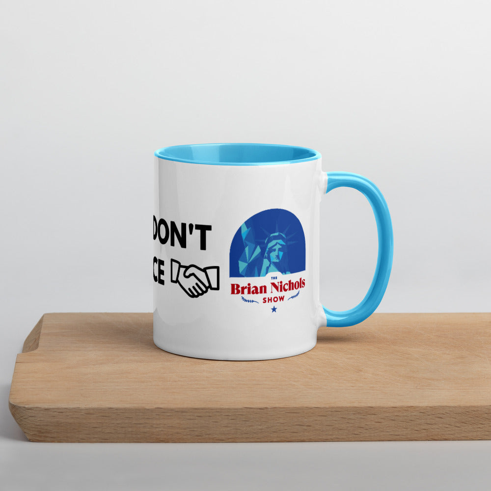 Good Ideas Don't Require Force Mug with Color Inside - Proud Libertarian - The Brian Nichols Show