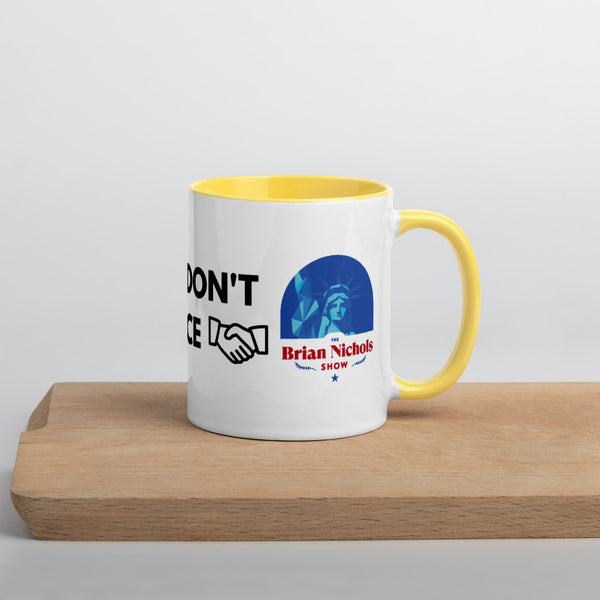 Good Ideas Don't Require Force Mug with Color Inside - Proud Libertarian - The Brian Nichols Show